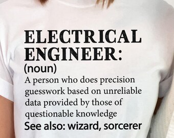 Electrical Engineer Definition T-Shirt – Funny Geeky Tech Tee