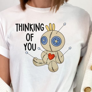 Thinking Of You | Voodoo Doll Shirt | Funny Costume Shirt | Ex Shirts | Gift For Her | Funny Gift | Still Plays With Dolls | Vintage Tee