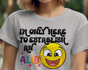 True Crime Shirt | Stellen Sie ein Alibi her Lustiges sarkastisches Tee
