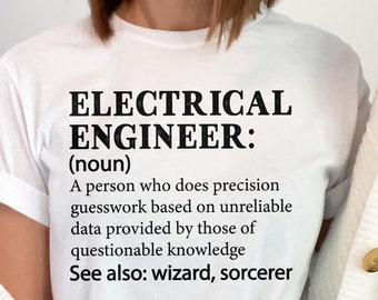 Electrical Engineer Definition T-Shirt | Funny Tech Gift