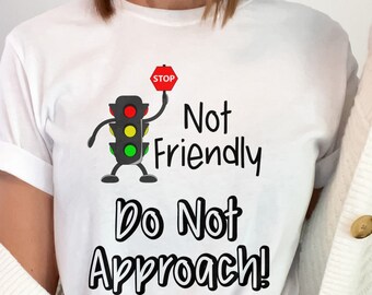 T-shirt graphique pas amical, t-shirt antisocial sarcastique drôle