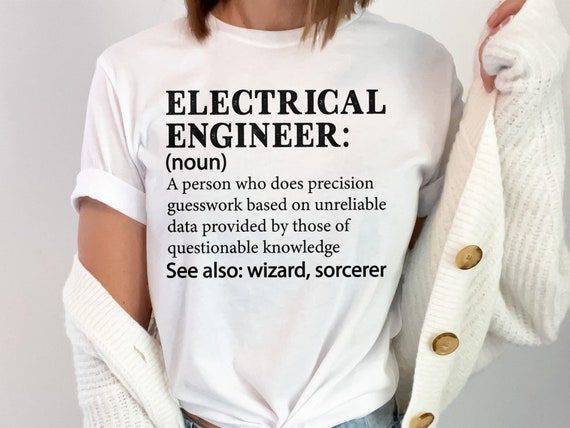 Electrical Engineer Definition T-Shirt Electrical Engineer Definition T-Shirt