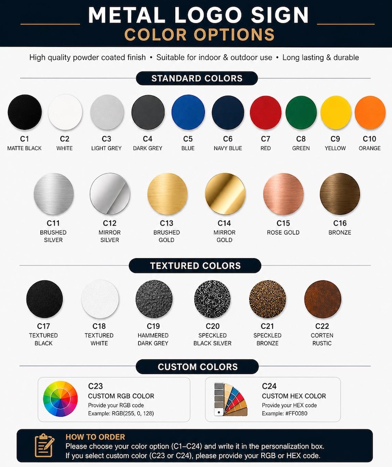 May include: Metal logo sign color options chart. Features a variety of standard, textured, and custom colors. Includes matte black, white, blue, red, and yellow. Also shows brushed silver, mirror gold, and rose gold. Instructions on how to order are included.