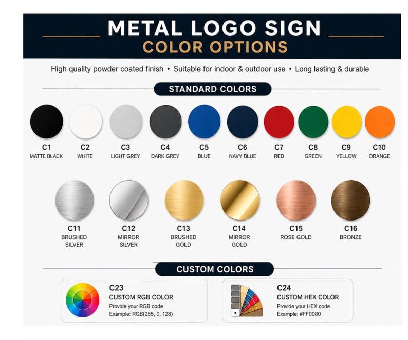 May include: A metal logo sign color options chart displaying sixteen standard circular color swatches labeled C1 through C16, including matte black, white, grays, blues, red, green, yellow, orange, silver, gold, rose gold, and bronze, plus custom color options.