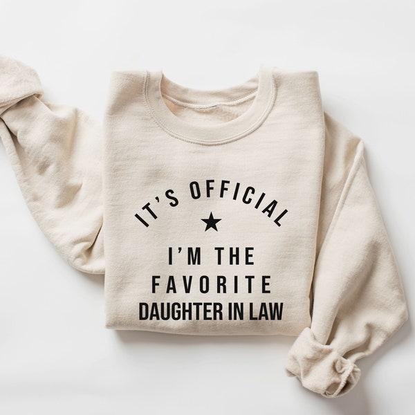 Daughter in Law Shirt, Daughter in Law Gift, Birthday Gift for Daughter In Law, Funny Daughter in Law Gift  Sweatshirt