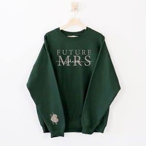 Custom Future Mrs Sweatshirt, Bride Sweatshirt, Engaged Sweatshirt, Engagement Gifts, Newly Engaged Gift, I Said Yes Sweatshirt, Bride Gift image 3