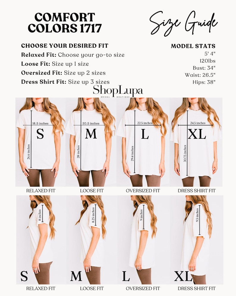 May include: Size guide graphic for Comfort Colors 1717 t-shirts. The image shows a size chart with measurements in inches for different fits: Relaxed, Loose, Oversized, and Dress Shirt. Model stats are also included.