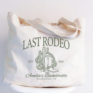 Custom Last Rodeo Bachelorette Tote Bag, Cowgirl Bachelorette Gift Bag, Nashville Bachelorette Party Totes, Western Bridesmaid Gift Bag