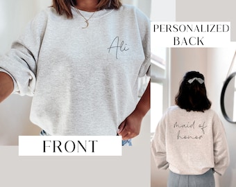 Personalized Maid of Honor, Maid of Honor Gift, Maid of Honor Sweatshirt, Gift for Bridesmaid - Bridal Shower T-shirt, Bridesmaid Crewneck