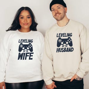 Leveling Up To Wife Husband Matching Sweatshirts, Gamer Wife Shirt, Wedding Gift For Gamer, Engagement Gift For Gamer, Gamer Husband Gift