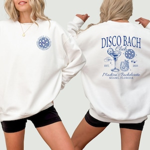 Custom Disco Bach Bridal Shower Sweatshirt, Mamma Mia Party Merch, Disco Bride Shirt, Last Disco Bachelorette Gift, Dancing Bachelorette