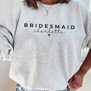Custom Bridesmaid Crewneck Sweatshirt, Bridal Party Gift