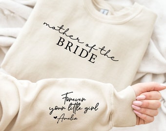 Mother of the Bride Gift from Daughter, Custom Mother of the Bride Gift from Bride, Mother of the Bride Sweatshirt, Wedding Mob Gift