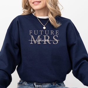 Custom Future Mrs Sweatshirt, Bride Sweatshirt, Engaged Sweatshirt, Engagement Gifts, Newly Engaged Gift, I Said Yes Sweatshirt, Bride Gift image 8