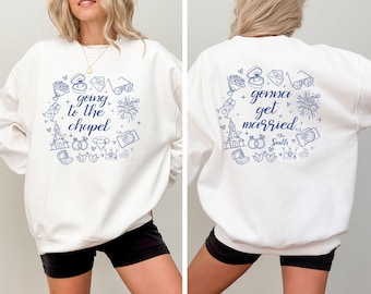 Bride To Be Sweatshirt, Going to the Chapel, Engagement Gift