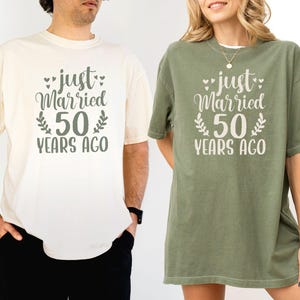 50th Wedding Anniversary Gift, Just Married 50 Years Ago Shirt, Anniversary Gift for Wife, 50 Years Wedding Anniversary Shirt