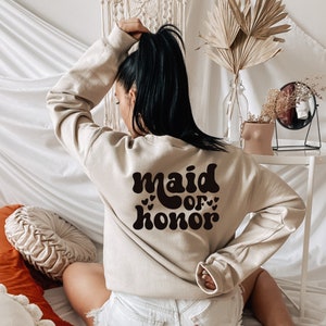 Gift for Maid of Honor,Custom Maid of Honor Sweatshirt, ,Bridesmaid Gift, Custom Maid of Honor Crewneck,Bridesmaid Gift, Bridesmaid Crewneck