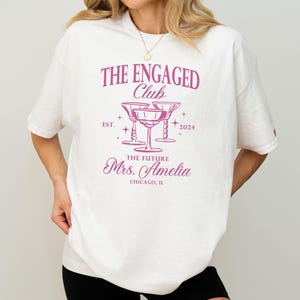 Custom Engaged Club Shirt, Future Mrs Shirt and Sweatshirt, Engagement Gifts for Bride, Bride to Be Gift Shirt, Engagement Party Shirt