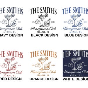 May include: A collection of six designs featuring the text "THE SMITHS" above a cocktail illustration. Below the illustration is "Honeymoon Club, Miami, FL" and the year "2024". The designs are in navy, black, blue, red, orange, and white.
