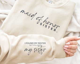 Sister Of The Bride Sweatshirt, Maid Of Honor Sister Sweatshirt, Sister Of The Bride Gifts, Sister Wedding Gifts, Sister Bridesmaid Gift