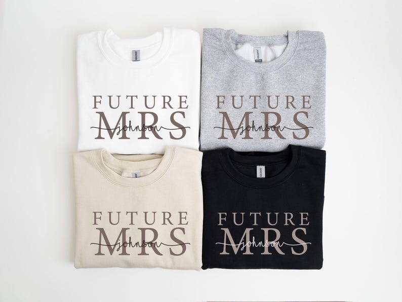 Custom Future Mrs Sweatshirt, Bride Sweatshirt, Engaged Sweatshirt, Engagement Gifts, Newly Engaged Gift, I Said Yes Sweatshirt, Bride Gift image 5
