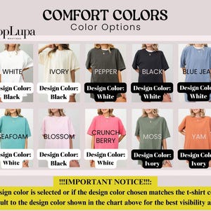 May include: Image showcasing a color chart of Comfort Colors t-shirts. The chart displays various shirt colors like white, ivory, pepper, black, blue jean, seafoam, blossom, crunch berry, moss, and yam. Each shirt color has a corresponding design color.