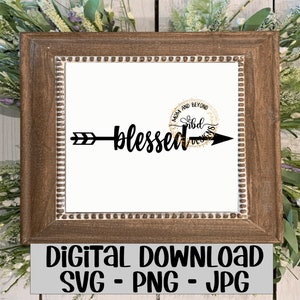 Freccia benedetta SVG PNG JPG jpeg / File di taglio ispiratore