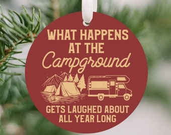 Funny Camping Christmas Ornament - Camp Ornament or Camper Ornament