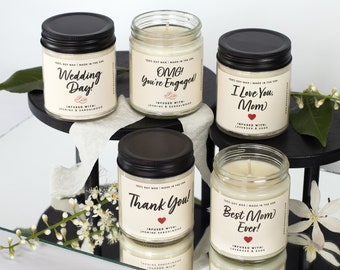 Scented Soy Candles, Candle Gifts, Mom Candles, Engagement Candles, Thank You Candle, Teacher Candles  - 9oz