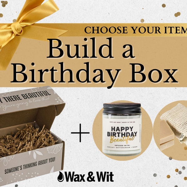 Build A Gift Box, Happy Birthday Candle, Happy Birthday Gifts for Women, Make Your Own Gift, Personalized Birthday Gift, Custom Gift Box