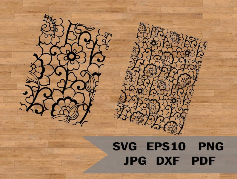 Two black and white floral patterns on a wood background. The patterns are intricate and detailed, featuring flowers, leaves, and swirls. The text "SVG EPS10 PNG JPG DXF PDF" is below the patterns.