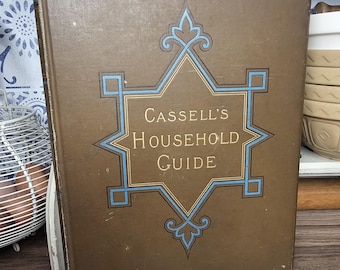 1890 Cassells Household Guide Book. Reference Book, Antique Non Fiction, Antique Book