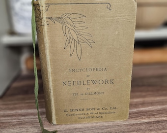 Encyclopedia of Needlework by Therese De Dillmont Antique Hardback