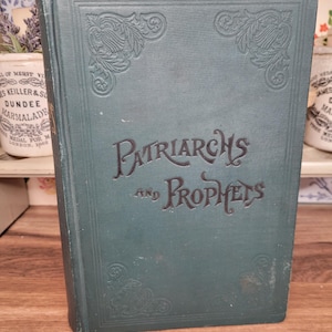 Antique Book Patriarchs And Prophets Or The Great Conflict (E.G.White - 1896)