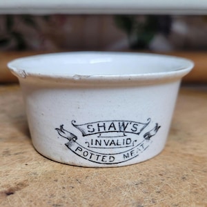 Antique White Ironstone Shaws Invalid Potted Meat Bloater Paste Pot, Antique Advertising
