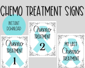 May include: Three printable signs with a light blue ribbon design. The signs say "Chemo Treatment 1", "Chemo Treatment 2", and "My Last Chemo Treatment".