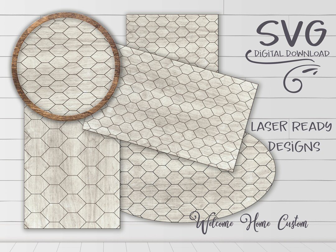 Chicken Wire SVG for Glowforge Laser Cut Files Welcome Home Custom ...