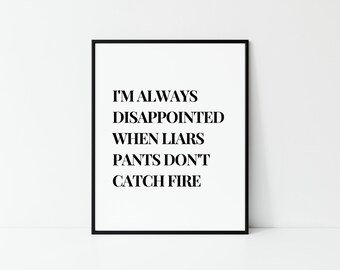 Fire The Liar Etsy Fire The Liar Etsy