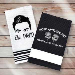 Machine Embroidered Kitchen Towels, Hand Towels, Schitt's Creek, Ew David, Rose Apothecary