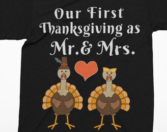 Our First Thanksgiving as Mr & Mrs. Instant Digital Download DIY Matching TSHIRT Design  Nwlywed Just Married Design Thanksgiving Turkey