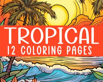 Instant Download Tropical Paradise Coloring Book 12 Pages PDF Adult Coloring Pages