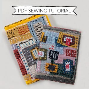 May include: Two rectangular fabric pouches featuring visible hand-stitched patchwork designs in yellow, blue, grey, pink, and red. The text "PDF SEWING TUTORIAL" is displayed in a banner at the top. The items showcase intricate embroidery patterns.