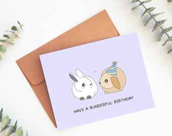 Have A Bunderful Birthday | Cute Birthday Card Bunny Rabbits Bday Party Funny Pun Greeting Card Pair of Bunnies Kawaii Card | Angel + Hare