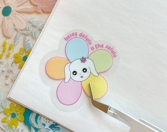 Being Delulu Is the Solulu Sticker | Clear Vinyl Waterproof Laptop Sticker Cute Bunny Retro Flower Colourful Pastel Floral Funny Decal