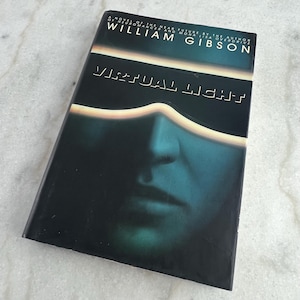 Vintage &quot;Virtual Light&quot; by William Gibson, first edition 1993 Hardcover Science Cyberpunk Dystopian fiction book collection gift