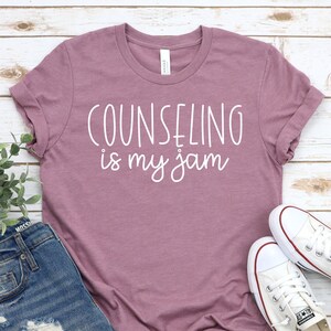 Counseling Is My Jam T Shirt - Counselor T Shirts - Gift for Counselor - Counseling Statement Shirt