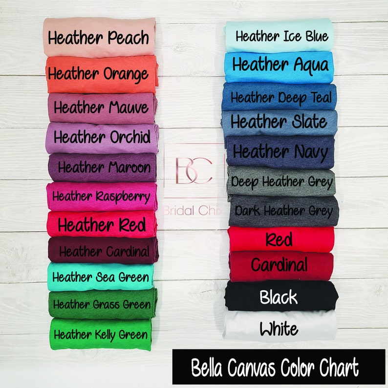 May include: Color chart for Bella Canvas t-shirts, showing a variety of heather and solid colors, including Heather Peach, Heather Orange, Heather Mauve, Heather Orchid, Heather Maroon, Heather Raspberry, Heather Red, Heather Cardinal, Heather Sea Green, Heather Grass Green, Heather Kelly Green, Heather Ice Blue, Heather Aqua, Heather Deep Teal, Heather Slate, Heather Navy, Deep Heather Grey, Dark Heather Grey, Red, Cardinal, Black, and White.