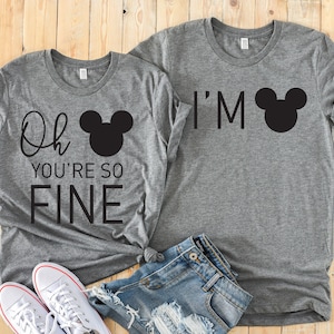 Oh Mickey You&#39;re So Fine and I&#39;m Mickey Disney Couples Matching T Shirts - Mickey and Minnie Mouse Adult Shirts - Custom Colors