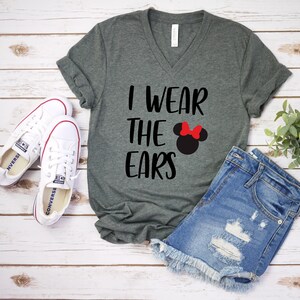 I Wear the Ears Minnie Mouse Erwachsene T Shirt- Disney Trip Passende Shirts - I Buy the Beers