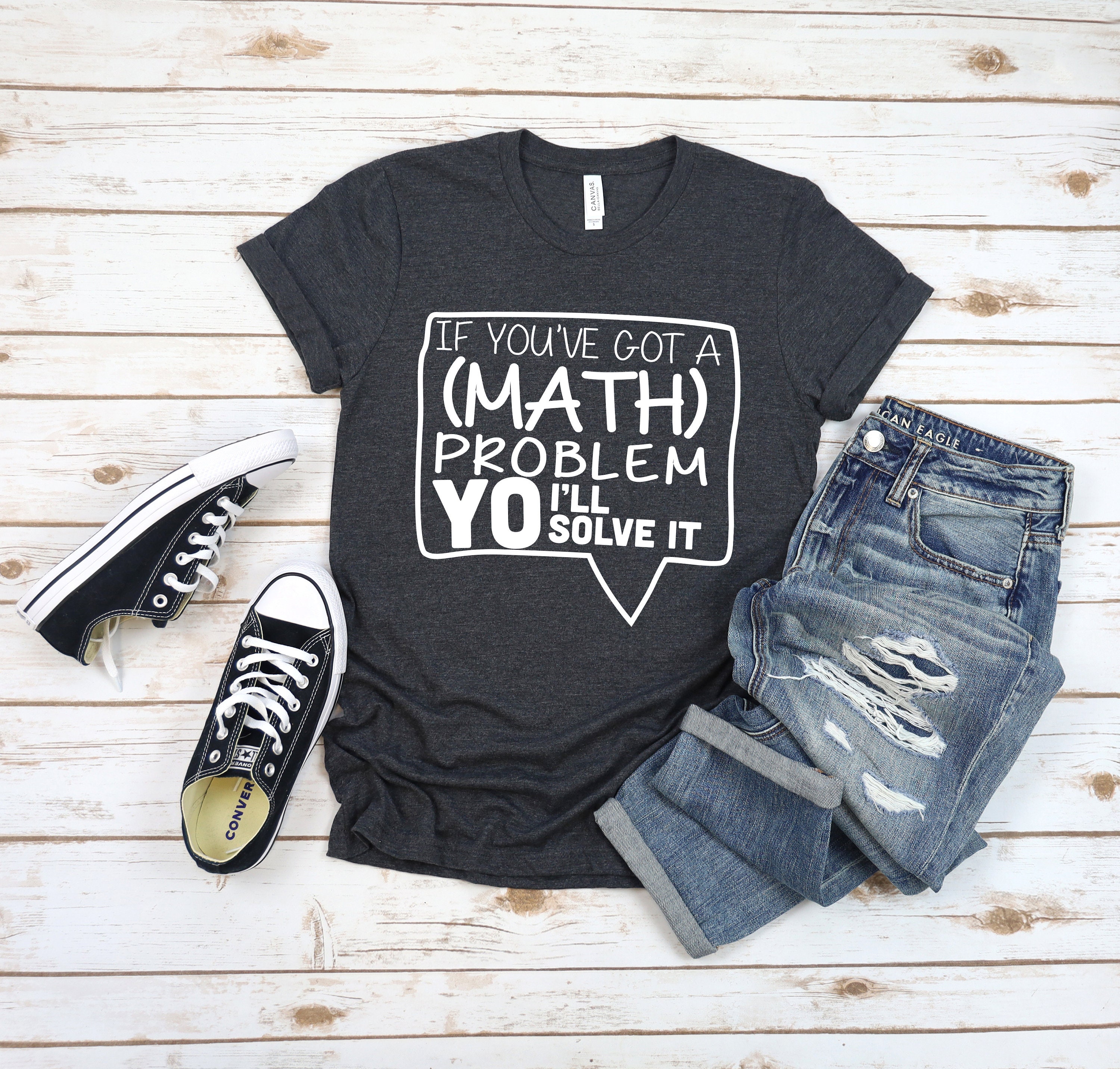 If You've Got A Problem Yo I'll Solve It Graphic Gifts T-Shirt If You've Got A Problem Yo I'll Solve It Graphic Gifts T-Shirt